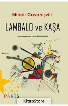 Lambalo ve Kaşa / Miheil Cavahişvili