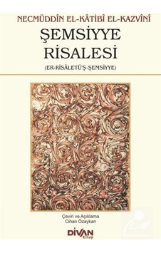 Şemsiyye Risalesi - Necmüddin El-Katibi El-Kazvini - Divan Kitap