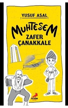 Muhteşem Zafer Çanakkale