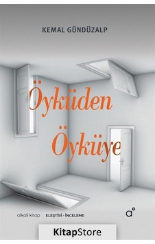 Öyküden Öyküye - Kemal Gündüzalp - Alkali Kitap Öyküden Öyküye - Kemal Gündüzalp - Alkali Kitap