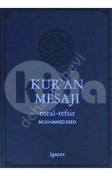 Kur'An Mesajı-Meal-Tefsir - Küçük Boy Mushafsız Işaret Yayınları Kur'An Mesajı-Meal-Tefsir - Küçük Boy Mushafsız Işaret Yayınları