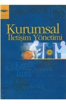 Kurumsal İletişim Yöneimi Aöf 2.El 1.Hamur 2009 Baskı İadesiz
