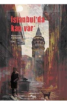 İstanbul'da Kan Var - Amy Spangler - Mustafa Ziyalan - Sel Yayıncılık İstanbul'da Kan Var - Amy Spangler - Mustafa Ziyalan - Sel Yayıncılık