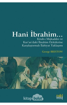 Hani Ibrahim... George Bristow Eskiyeni Yayınları