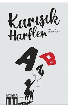 Karışık Harfler / Hatice Ildıroyuk Karışık Harfler / Hatice Ildıroyuk