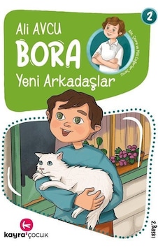 Bora Yeni Arkadaşlar 2 - Ali Avcu - Kayra Çocuk Bora Yeni Arkadaşlar 2 - Ali Avcu - Kayra Çocuk