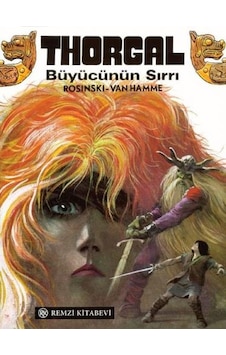 Thorgal-Büyücünün Sırrı - Rosinski - Remzi Kitabevi Thorgal-Büyücünün Sırrı - Rosinski - Remzi Kitabevi