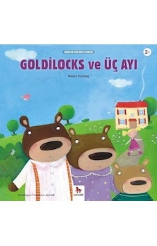 Goldilocks ve Üç Ayı-Minikler İçin Ünlü Eserler - Robert Southey - Almidilli Goldilocks ve Üç Ayı-Minikler İçin Ünlü Eserler - Robert Southey - Almidilli