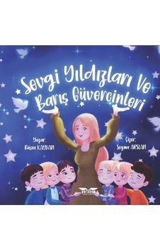 Sevgi Yıldızları ve Barış Güvercinleri - Büşra Kayhan - Perseus Yayınevi