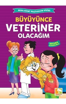 Büyüyünce Veteriner Olacağım- Çınaraltı Yayınları Büyüyünce Veteriner Olacağım- Çınaraltı Yayınları