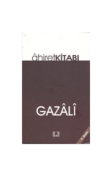 Ahiret Kitabı - İmam Gazali - İlke Yayıncılık Ahiret Kitabı - İmam Gazali - İlke Yayıncılık
