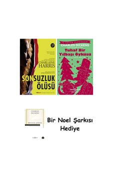 Sonsuzluk Ölüsü + Tuhaf Bir Yılbaşı Öyküsü + Bir Noel Şarkısı Sonsuzluk Ölüsü + Tuhaf Bir Yılbaşı Öyküsü + Bir Noel Şarkısı