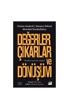 Değerler Ve Dönüşüm: Toplumsal Ve Bireysel Etkiler Değerler Ve Dönüşüm: Toplumsal Ve Bireysel Etkiler