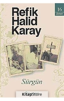 Kitapstore Sürgün - Refik Halid Karay Kitapstore Sürgün - Refik Halid Karay