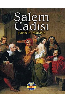 Salem Cadısı - John R. Musick - Yurt Kitap Yayın