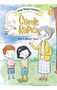 Genç Türkçe Yolcuları - Cümle Kapısı / Seyit Ahmet Uzun