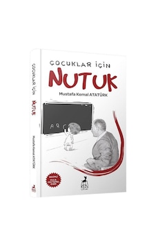 Çocuklar için Nutuk - Mustafa Kemal Atatürk - Ren Kitap Çocuklar için Nutuk - Mustafa Kemal Atatürk - Ren Kitap