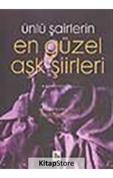 Ünlü Şairlerin En Güzel Aşk Şiirleri 1. Kitap - Birey Yayıncılık Ünlü Şairlerin En Güzel Aşk Şiirleri 1. Kitap - Birey Yayıncılık