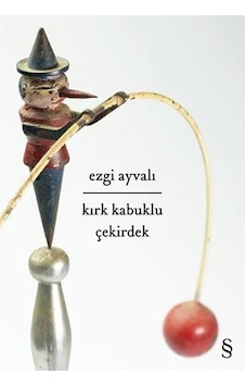 Kırk Kabuklu Çekirdek - Ezgi Ayvalı - Everest Yayınları
