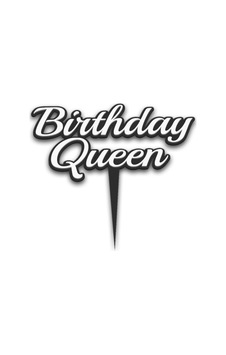 Pasta Üstü Plastik Yazı Siyah Beyaz Birthday Queen Pasta Üstü Plastik Yazı Siyah Beyaz Birthday Queen