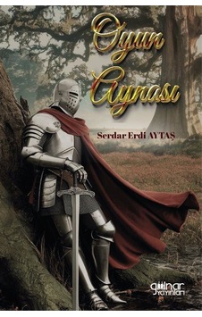 Oyun Aynası / Serdar Erdi Aytaş Oyun Aynası / Serdar Erdi Aytaş