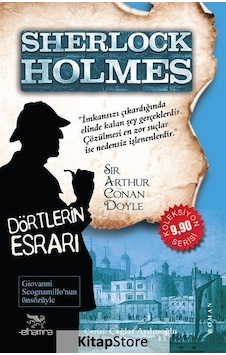 Dörtlerin Esrarı / Sherlock Holmes / Sir Arthur Conan Doyle Dörtlerin Esrarı / Sherlock Holmes / Sir Arthur Conan Doyle