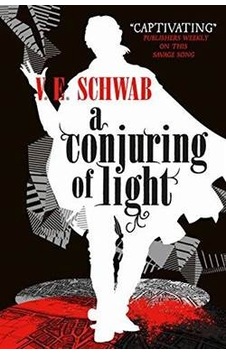 A Conjuring Of Light (Darker Shade Of Magic 3) 9781785652448 A Conjuring Of Light (Darker Shade Of Magic 3) 9781785652448