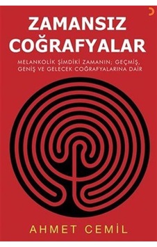 Zamansız Coğrafyalar - Ahmet Cemil - Cinius Zamansız Coğrafyalar - Ahmet Cemil - Cinius