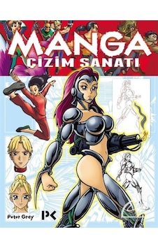 Manga Çizim Sanatı - Peter Gray - Profil Kitap Manga Çizim Sanatı - Peter Gray - Profil Kitap