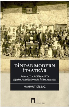 Dindar Modern Itaatkar / Mahmut Dilbaz 9786257660341 Dindar Modern Itaatkar / Mahmut Dilbaz 9786257660341