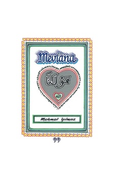 Mevlana - Mehmet Yılmaz - Doksan Dokuz Yayınları Mevlana - Mehmet Yılmaz - Doksan Dokuz Yayınları