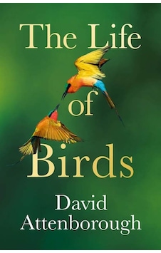 Life of Birds - David Attenborough - Agenor Publishing Life of Birds - David Attenborough - Agenor Publishing