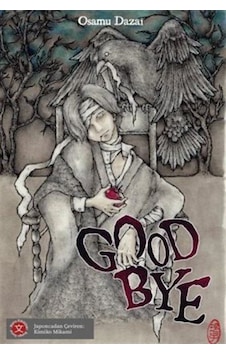 Good Bye / Osamu Dazai Good Bye / Osamu Dazai