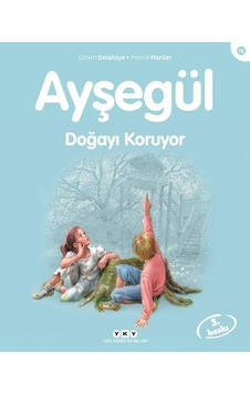 Ayşegül Serisi 16 Doğayı Koruyor Ayşegül Serisi 16 Doğayı Koruyor