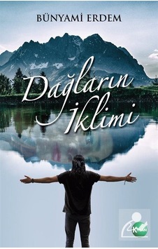 Dağların İklimi - Bünyami Erdem