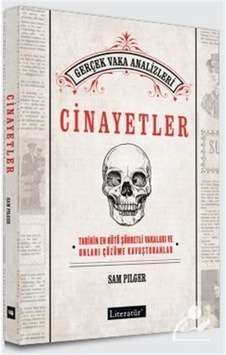 Cinayetler & Tarihin En Kötü Şöhretli Vakaları Ve Onları Çözüm... Cinayetler & Tarihin En Kötü Şöhretli Vakaları Ve Onları Çözüm...