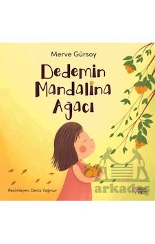 Dedemin Mandalina Ağacı Masalperest Dedemin Mandalina Ağacı Masalperest