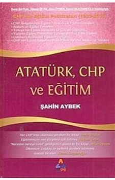 Atatürk CHP ve Eğitim - Şahin Aybek - Sonçağ Yayınları Atatürk CHP ve Eğitim - Şahin Aybek - Sonçağ Yayınları