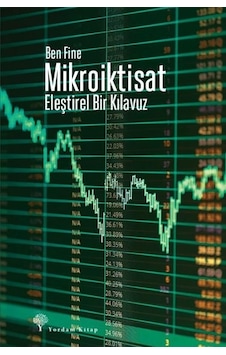 Mikroiktisat - Eleştirel Bir Kılavuz - Ben Fine - Yordam Kitap