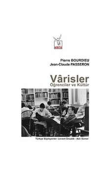 Varisler Öğrenciler ve Kültür - Jean Claude Passeron - Pierre Bourdieu - Heretik Yayıncılık Varisler Öğrenciler ve Kültür - Jean Claude Passeron - Pierre Bourdieu - Heretik Yayıncılık