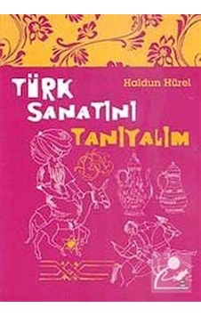 Türk Sanatını Tanıyalım - Haldun Hürel - Büyülü Fener