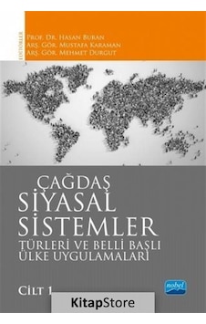 Çağdaş Siyasal Sistemler - Türleri ve Belli Başlı Ülke Uygulamaları Cilt 1- Nobel Akademik Yayıncılık Çağdaş Siyasal Sistemler - Türleri ve Belli Başlı Ülke Uygulamaları Cilt 1- Nobel Akademik Yayıncılık