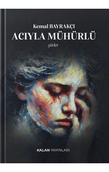Acıyla Mühürlü Kitabı Acıyla Mühürlü Kitabı