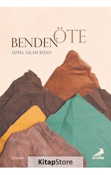 Benden Öte - Uzma Aslam Khan - Erdem Yayınları Benden Öte - Uzma Aslam Khan - Erdem Yayınları