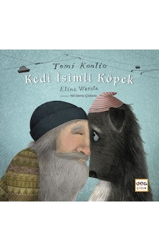 Kedi İsimli Köpek - Tomi Kontio - Nar Çocuk Kedi İsimli Köpek - Tomi Kontio - Nar Çocuk