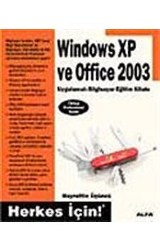 Windows XP ve Office 2003 / Herkes İçin! / Hayrettin Üçüncü
