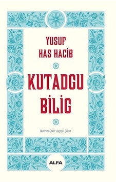Kutadgu Bilig Karton Kapak / Yusuf Has Hacip Kutadgu Bilig Karton Kapak / Yusuf Has Hacip