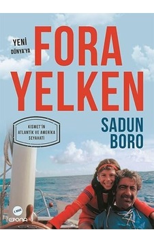 Fora Yelken - Yeni Dünya'ya: Kısmet'in Atlantik Ve Amerika Seyahati Sku: Zeusstk7e0b3daeaa