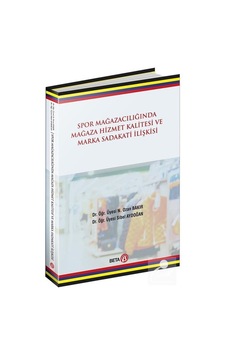 Spor Mağazacılığında Hizmet Kalitesi ve Marka Sadakati Ilişkis Spor Mağazacılığında Hizmet Kalitesi ve Marka Sadakati Ilişkis