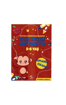 Okul Öncesi Matematik Eğitim Kitabı, 5-6 Yaş Çocuklar İçin Toplama Çıkarma Alıştırmaları, Zeka Ve Düşünme Becerileri Geliştiren